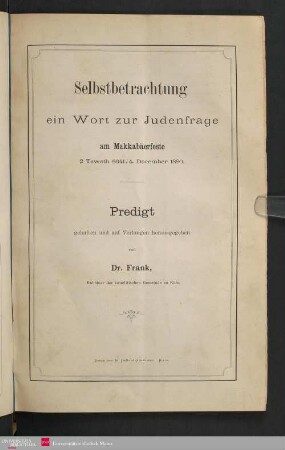 Selbstbetrachtung : ein Wort zur Judenfrage am Makkabäerfeste 2 Teweth 5641 (4. December 1880) : Predigt