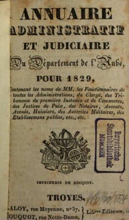 Annuaire administratif, statistique et commercial du Département de l'Aube : pour ... 1829