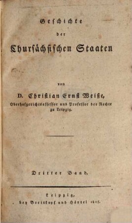 Geschichte der Chursächsischen Staaten, 3
