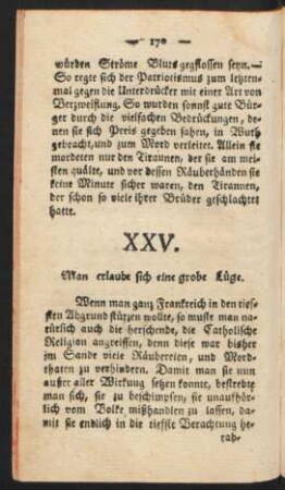 XXV. Man erlaube sich eine grobe Lüge