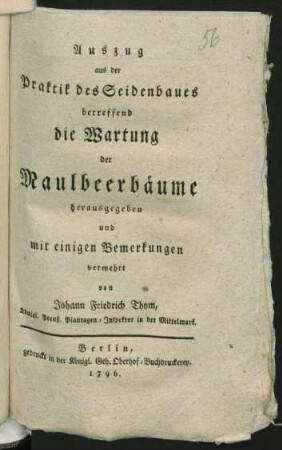 Auszug aus der Praktik des Seidenbaues betreffend die Wartung der Maulbeerbäume