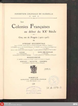 T. 2: Afrique occidentale, Congo, Côte des Somalis, Madagascar, Réunion, Mayotte, Comores