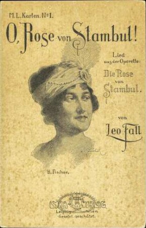 O, Rose von Stambul!