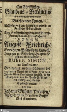 Ein Christliches Glaubens-Bekäntnis für einem sich zum Christenthum Bekehrenden Juden