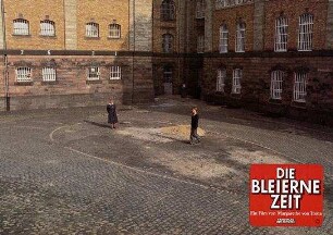 Die bleierne Zeit