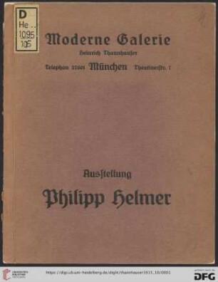 Ausstellung Philipp Helmer : Oktober 1915