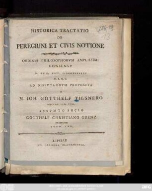 Historica Tractatio De Peregrini Et Civis Notione : Ordinis Philosophorum Amplissimi Consensu D. XXIII. Sept. MDCCLXXXVI. H. L. Q. C. Ad Disputandum Proposita