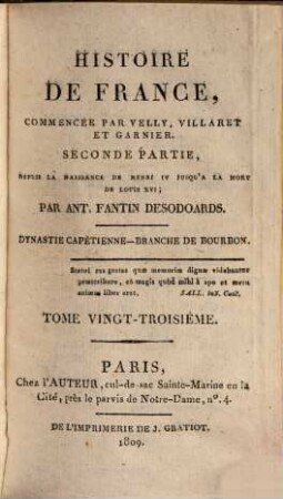 Histoire de France : seconde partie ; depuis la naissance de Henri IV jusqu'a la mort de Louis XVI ; dynastie Capétienne - branche de Valois. 23