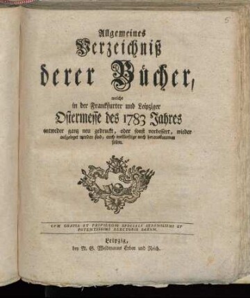 1783,1: Allgemeines Verzeichniß derer Bücher, welche in der Frankfurter und Leipziger Ostermesse des 1783 Jahres