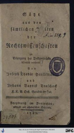 Sätze aus den sämtlichen Theilen der Rechtswissenschaften : zu Erlangung der Doktorswürde öffentlich vertheidigt