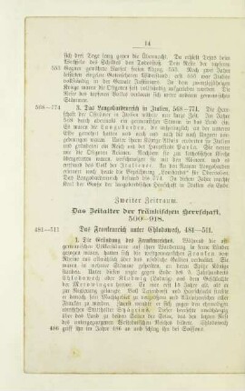Zweiter Zeitraum. Das Zeitalter der fränkischen Herrschaft, 500 - 918
