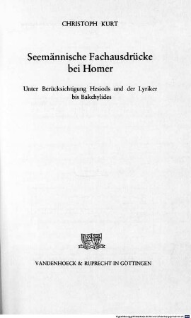 Seemännische Fachausdrücke bei Homer : unter Berücksichtigung Hesiods und der Lyriker bis Bakchylides