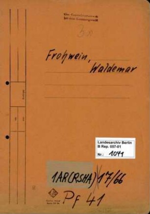 Personenheft Waldemar Frohwein (*09.11.1909), Polizeisekretär
