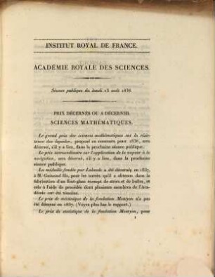 Académie Royale des Sciences. Séance publique du lundi 13 août 1838 : sciences mathématiques. Programme des prix proposés par l'Académie des Sciences pour les années 1838 et 1839 ; grand prix des sciences mathématiques ...
