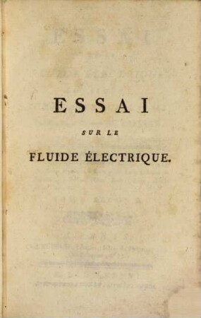 Essai Sur Le Fluide Électrique, Considéré Comme Agent Universel, 2