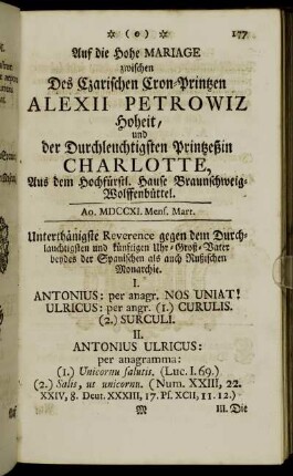 Auf die hohe Mariage zwischen des Czarischen Cron-Prinzen Alexii Petrowiz Hoheit, und der Durchleuchtigsten Printzeßin Charlotte,... - Auf der Durchl. Marggräfin Geburts-Tag.