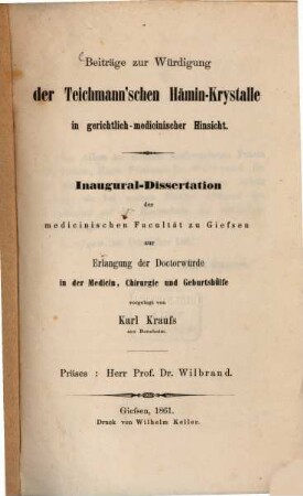 Beiträge zur Würdigung der Teichmann'schen Hämin-Krystalle in gerichtlich-medicinischer Hinsicht : Inaugural-Dissertation ...