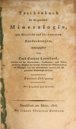 Taschenbuch für die gesammte Mineralogie mit Hinsicht auf die neuesten Entdeckungen : für das Jahr .... 2. 1808