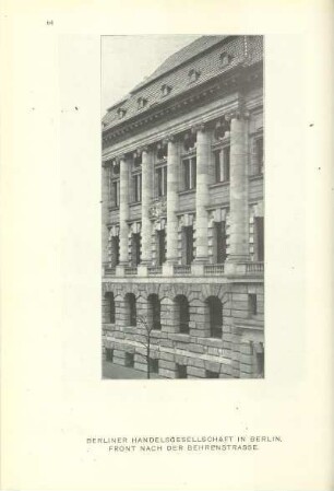Berliner Handelsgesellschaft in Berlin. Front nach der Behrenstrasse