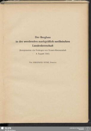Der Bergbau in der werdenden markgräflichen meißnischen Landesherrschaft