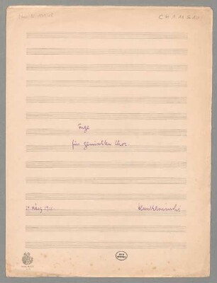 Alle Menschen müssen sterben, Coro - BSB Mus.N. 139,48 : [title page:] Fuge // für gemischten Chor. // 29. März 1911 // HeinrKaminski