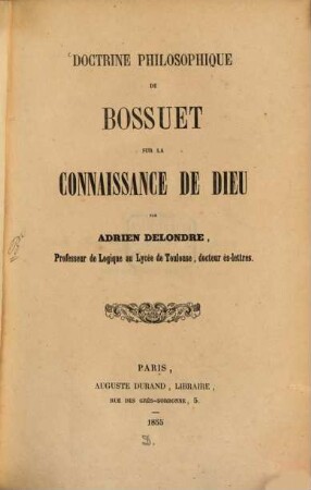 Doctrine philosophique de Bossuet sur la connaissance de Dieu