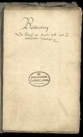 Beschreibung des Pallastes der Angelie ... Reinschrift