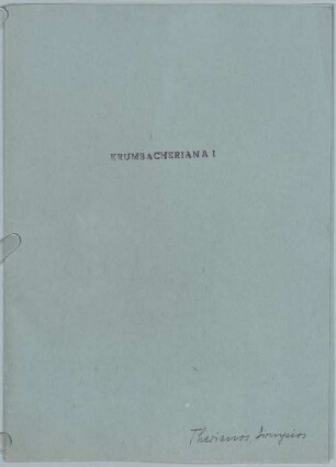 Nachlass von Karl von Krumbacher (1856-1909) – BSB Krumbacheriana, I. Therianos, D.. Karl Krumbacher (1856-1909) Nachlass: Briefe von Dionysios Therianos an Karl Krumbacher - BSB Krumbacheriana I. Therianos, D.