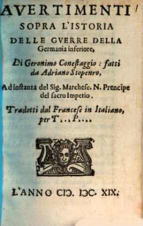 Avertimenti sopra l'Istoria delle guerre della germania Inferiore ...