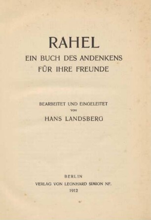 Rahel : ein Buch des Andenkens für ihre Freunde