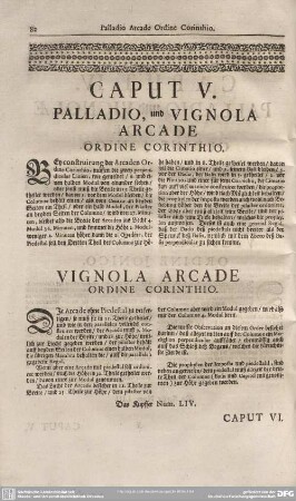 Caput V. Palladio, und Vignola Arcade Ordine Corinthio.