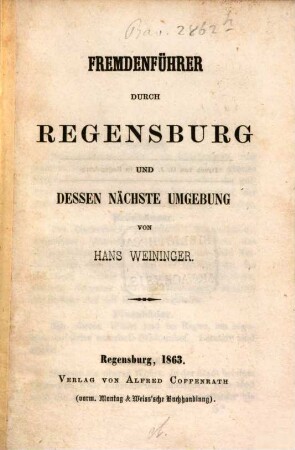 Fremdenführer durch Regensburg und dessen nächste Umgebung