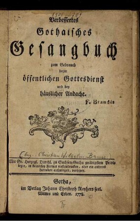 Verbessertes Gothaisches Gesangbuch : zum Gebrauch beym öffentlichen Gottesdienst und bey häuslicher Andacht