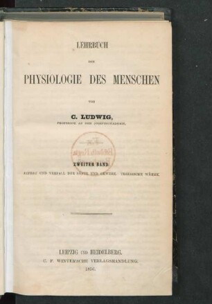 Bd. 2: Aufbau und Verfall der Säfte und Gewebe. Thierische Wärme