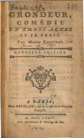 Le grondeur : comédie en trois actes et en prose