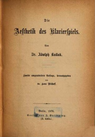 Die Aesthetik des Klavierspiels