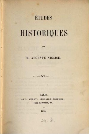 Études historiques : (Régence de Blanche de Castille. - Les Papes et l'Eglise aux Croisades. - Les Templiers et quelques Pièces de leur Procès.)