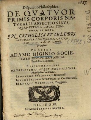 Disputatio Philosophica, De Qvatvor Primis Corporis Natvralis Affectionibvs, Qvantitate, Loco, Tempore, Et Motv