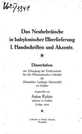 Das Neuhebräische in babylonischer Überlieferung : 1.Handschriften und Akzente / von Anton Richter