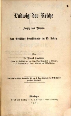 Ludwig der Reiche, Herzog von Bayern : zur Geschichte Deutschlands im 15. Jahrh.