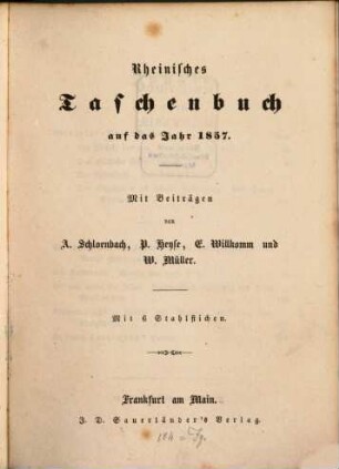 Rheinisches Taschenbuch auf das Jahr .... 1857, 1857