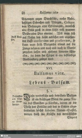 XVI. Balsamus vitae. Oder: Lebens-Balsam