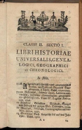 Sectio I. Libri Historiae Universalis, Genealogici, Geographici Et Chronologici