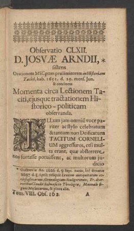 Observatio CLXXII. D. Josuae Arndii, sistens Orationem ... Momenta circa Lectionem Taciti, ejusque tractationem Historico - politicam