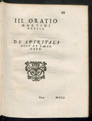 III. Oratio Martini Crusii, De Spiritali Visu Et Caecitate.