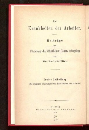 Abth. 2: Die äusseren (sc. chirurgischen) Krankheiten der Arbeiter