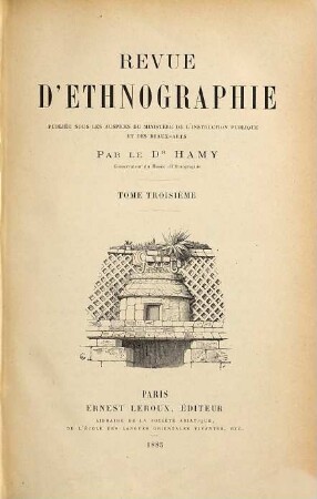 Revue d'ethnographie. 3, 3. 1884/85