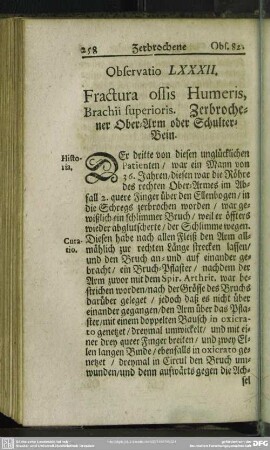 Observatio LXXXII. Fractura ossis Humeris, Brachii Superioris. Zerbrochener Ober-Arm oder Schulter-Bein
