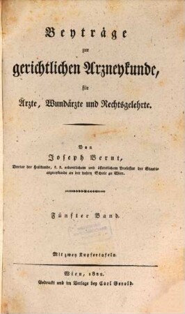 Beyträge zur gerichtlichen Arzneykunde : für Ärzte, Wundärzte und Rechtsgelehrte, 5