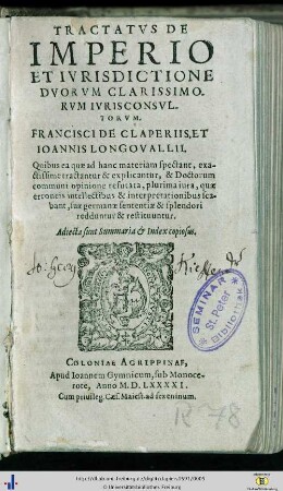 Tractatvs De Imperio Et Ivrisdictione Dvorum Clarissimorvm Ivrisconsvltorvm